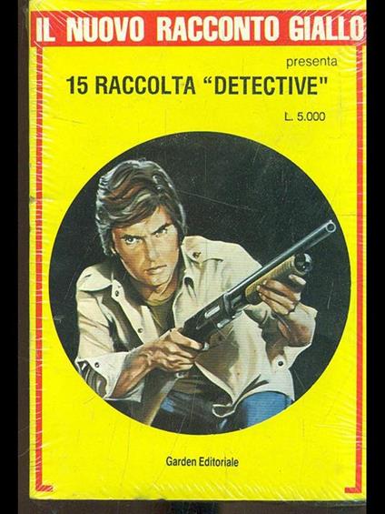 15 raccolta detective. 16 raccolta police - copertina