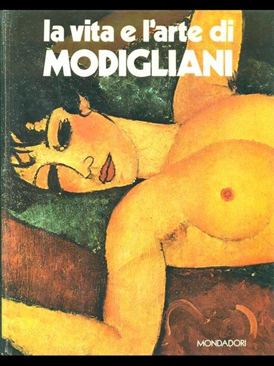 La vita e l'arte di Modigliani - Piera Callegari - copertina