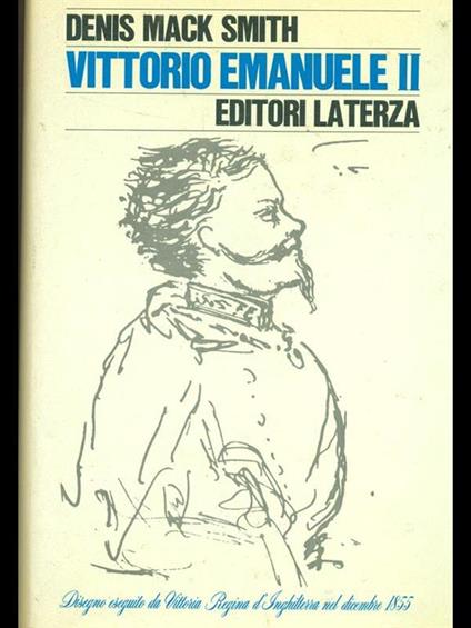 Vittorio Emanuele II - Denis Mack Smith - copertina