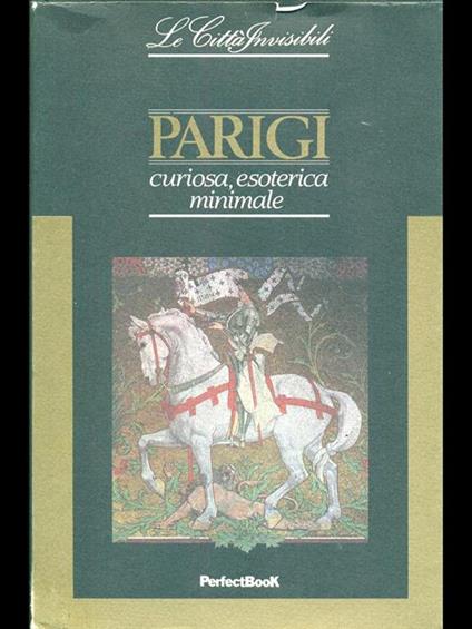 Parigi. Curiosa, esoterica minimale - copertina