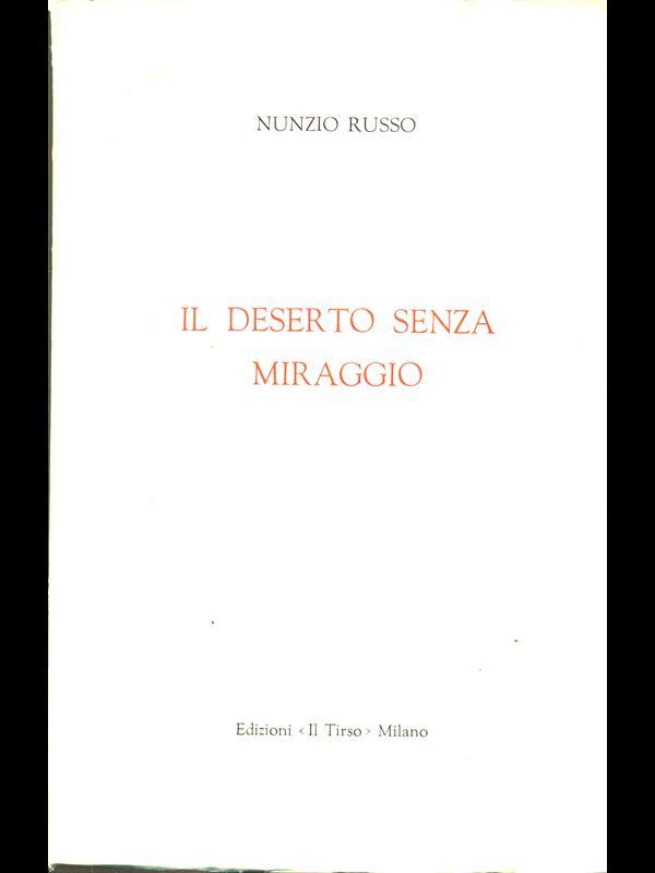 Il deserto senza miraggio