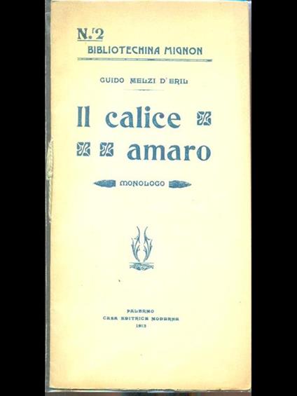 Il calice amaro - Guido Melzi d'Eril - copertina