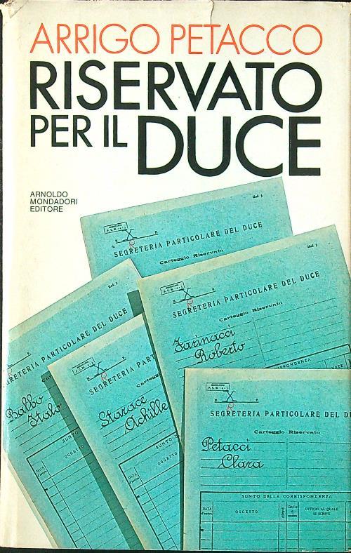 Riservato per il Duce