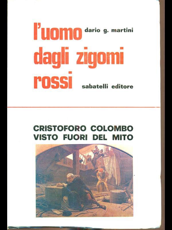 L' uomo dagli zigomi rossi. Prima edizione. Copia autografata