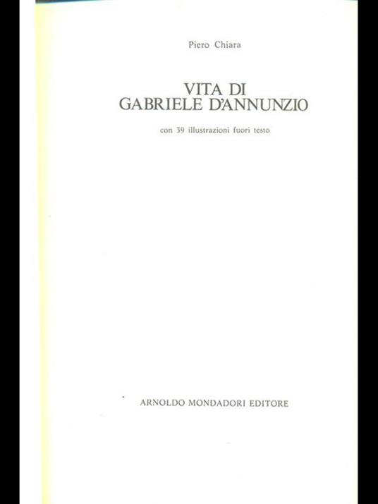 Vita di Gabriele D'Annunzio - Piero Chiara - copertina