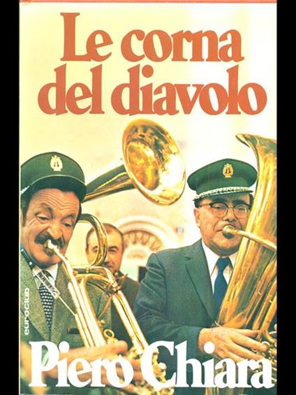 Le corna del diavolo - Piero Chiara - copertina