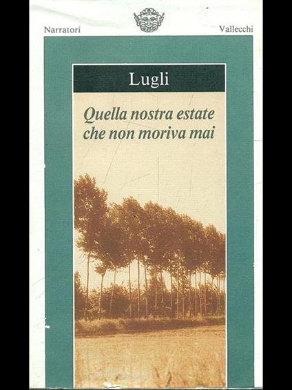 Quella nostra estate che non morivamai - Nereo Lugli - copertina