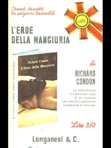 L' eroe della Manciuria - Richard Condon - copertina