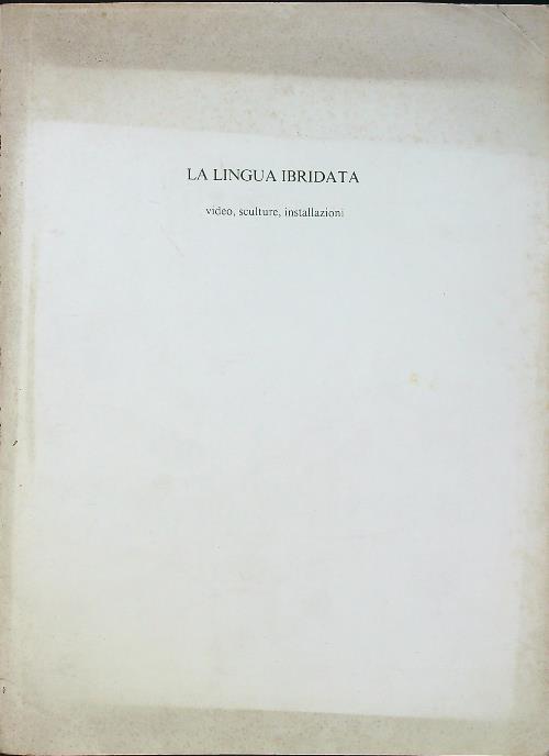 La lingua ibridata