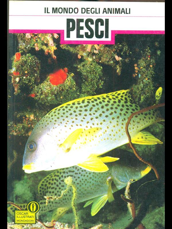 Il mondo degli animali. Pesci