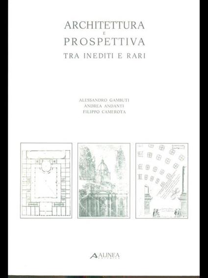Architettura e prospettiva. Tra inediti e rari - copertina