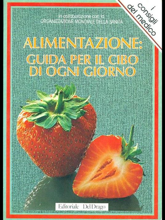Alimentazione: guida per il cibo di ogni giorno - copertina