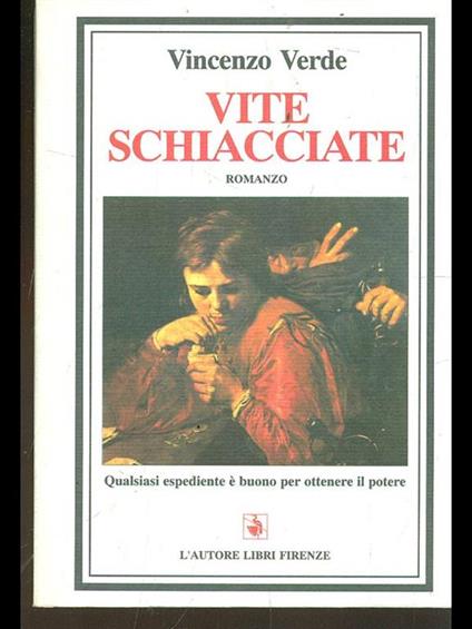 Vite schiacciate - Vincenzo Verde - copertina