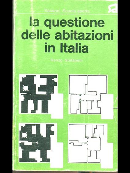 La questione delle abitazioni in Italia - Renzo Stefanelli - copertina