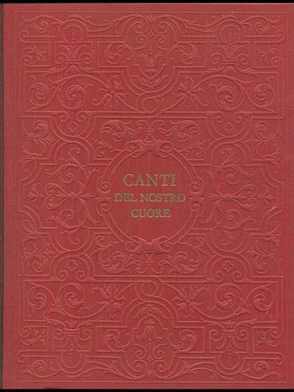 Canti del nostro cuore - Aldo Gabrielli,Salvatore Serra - copertina