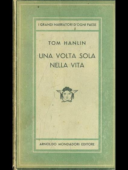 Una volta sola nella vita - Tom Hanlin - copertina