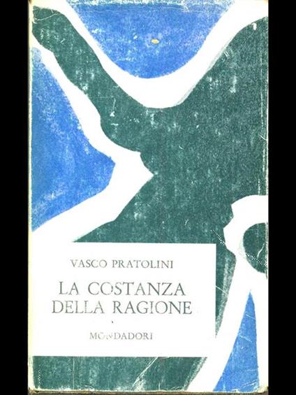 La costanza della ragione - Vasco Pratolini - copertina