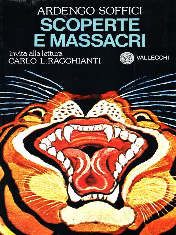 Scoperte e massacri