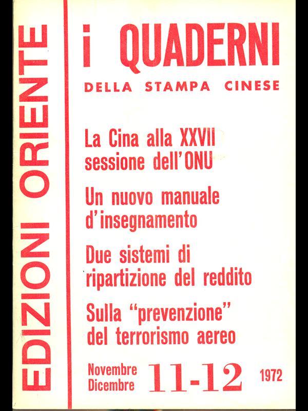 I Quaderni della Stampa Cinese. anno VII n 43080. Novembre-Dicembre 1972