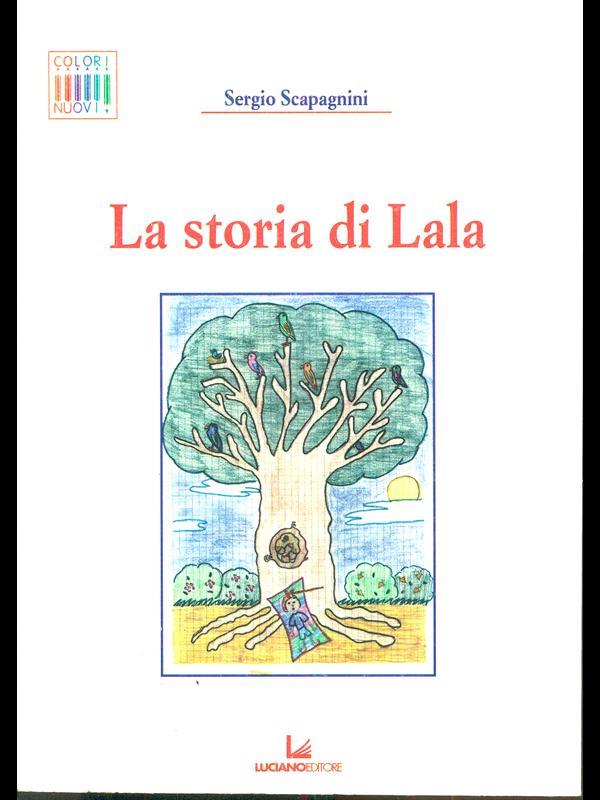 La storia di Lala
