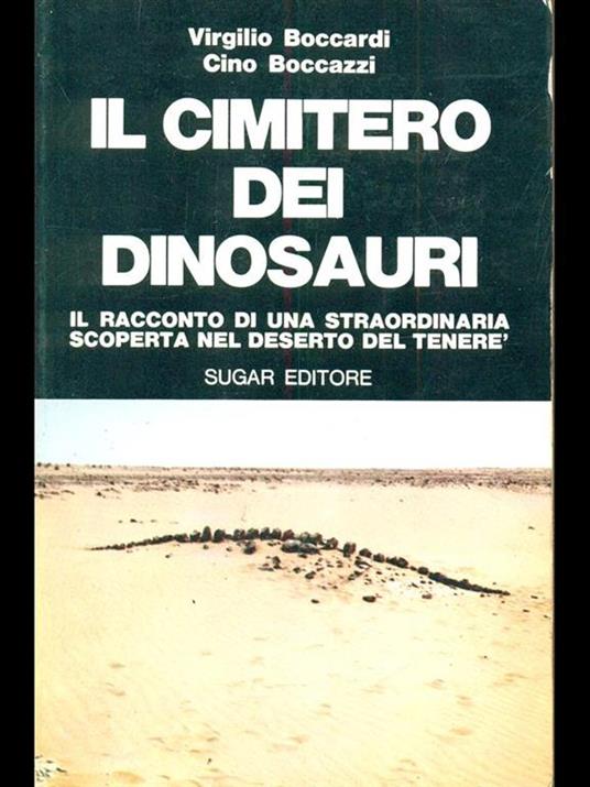 Il cimitero dei dinosauri - Virgilio Boccardi,Cino Boccazzi - copertina