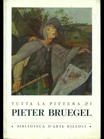 Tutta la pittura di Pieter Bruegel - Valentin Denis - copertina