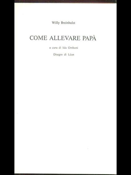 Come allevare papà - Willy Breinholst - copertina