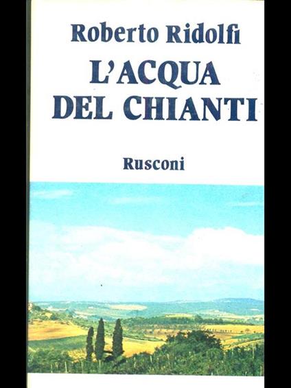 L' acqua del Chianti - Roberto Ridolfi - copertina