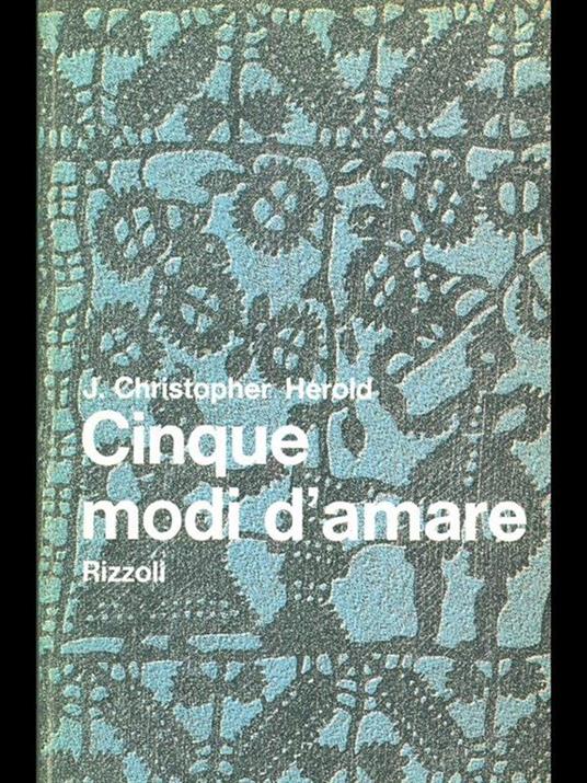 Cinque modi d'amare - J. Christopher Herold - copertina