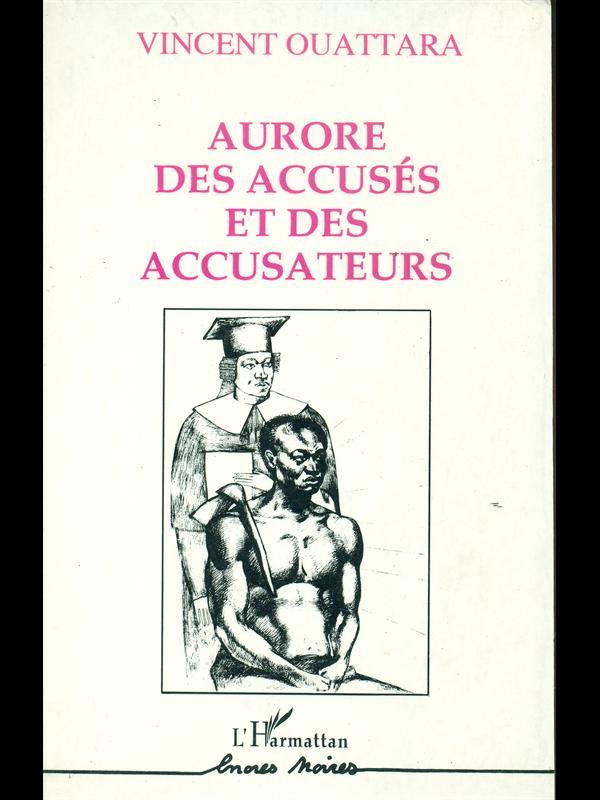 Aurore des accuses et des accusateurs
