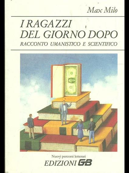 I ragazzi del giorno dopo - Max Milo - copertina