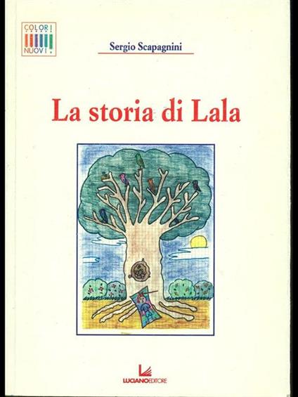 La storia di Lala - Sergio Scapagnini - copertina