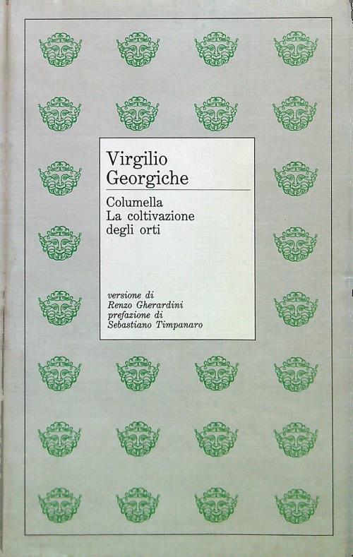 Georgiche / Columella la coltivazione degli orti