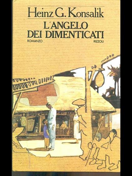 L' angelo dei dimenticati - Heinz G. Konsalik - copertina