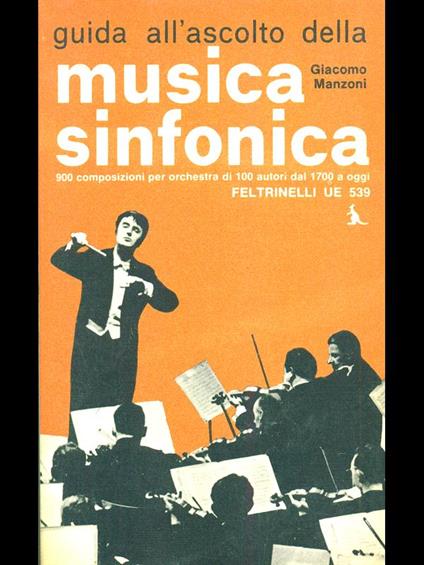 Guida all'ascolto della musica sinfonica - Giacomo Manzoni - copertina