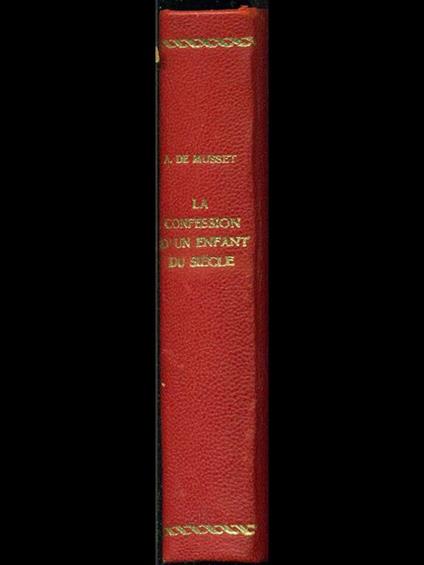 La confession d'un enfant du siécle - Alfred de Musset - copertina