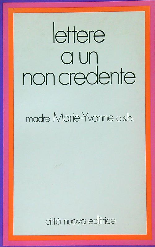 Lettere a un non credente