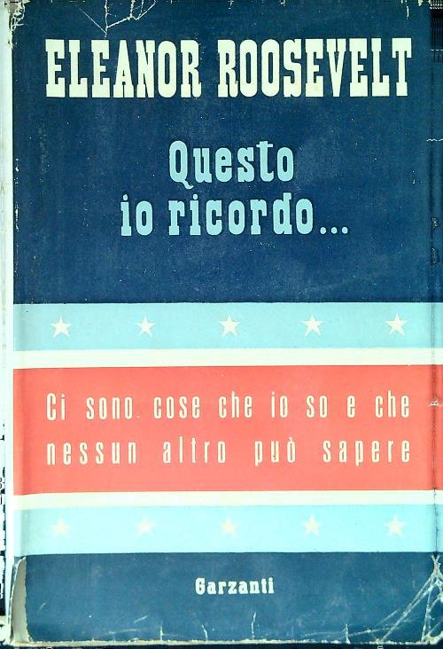 Questo io ricordo...