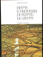 Detti e proverbi di tutte le genti - VOL 1