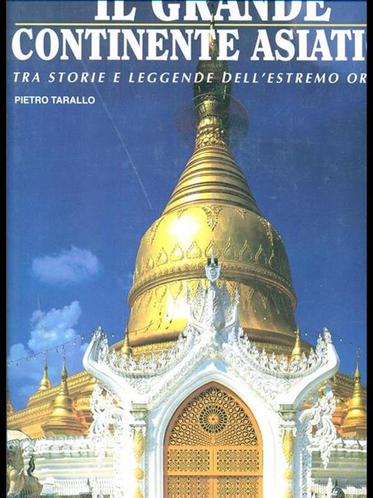 Il grande continente asiatico - Pietro Tarallo - copertina