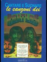 Cantare e suonare le canzoni dei Beatles