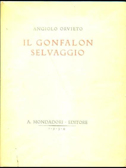 Il gonfalon selvaggio - Angiolo Orvieto - copertina