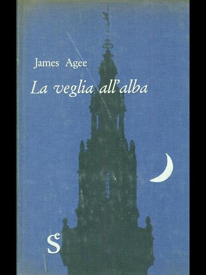 La veglia all'alba - James Agee - copertina