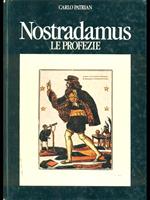 Nostradamus. Le Profezie