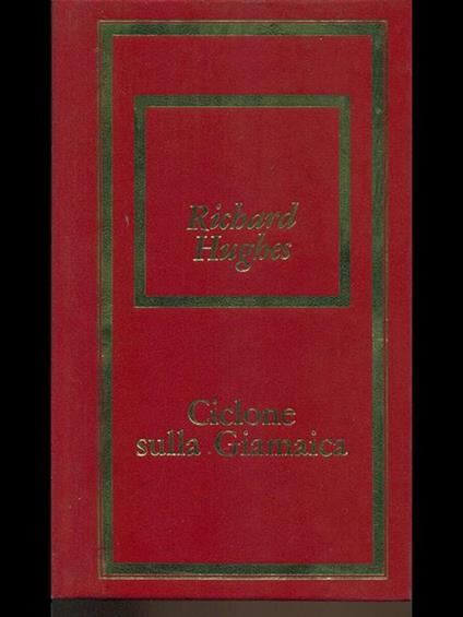 Ciclone sulla Giamaica - Richard Hughes - copertina