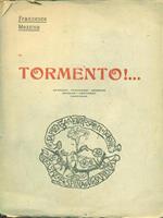 Tormento!