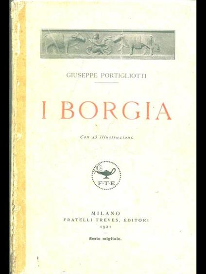I Borgia - Giuseppe Portigliotti - copertina