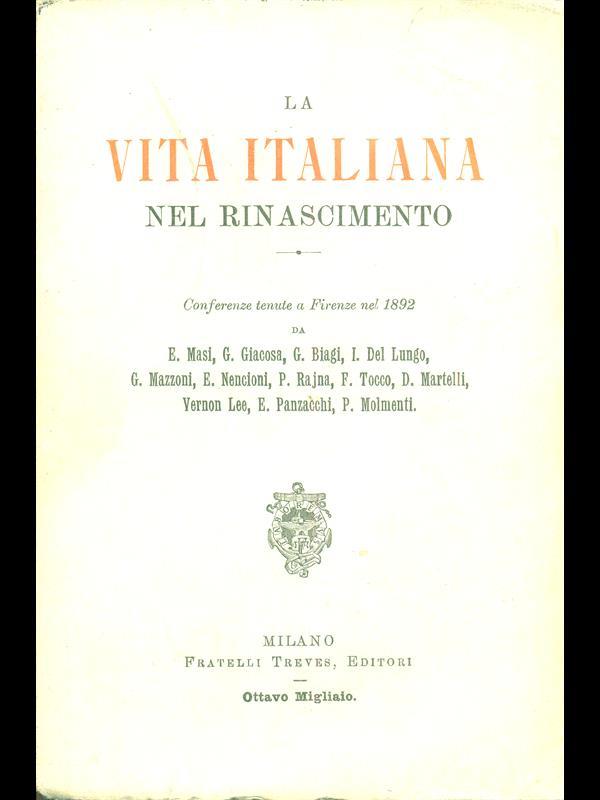 La vita italiana nel Rinascimento
