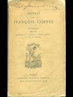 Oeuvres de Francois Coppee. Poésies