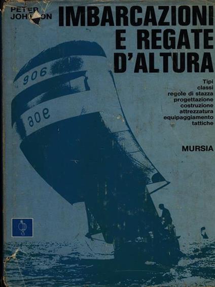 Imbarcazioni e regate d'altura - Peter Johnson - copertina